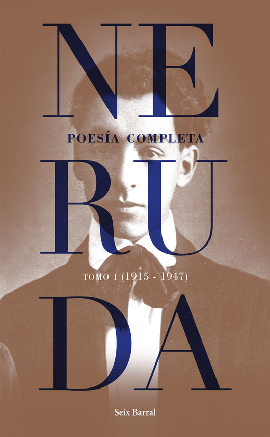 Poesía Completa. Tomo 1 (1915-1947) Libro