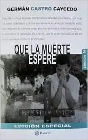 Que la muerte espere - Edición Especial