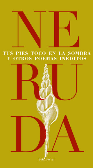 Tus Pies Toco En La Sombra Y Otros Poemas Inéditos Libro