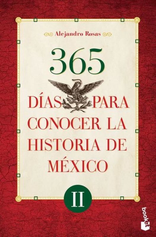 365 Días Para Conocer La Historia De México Libro