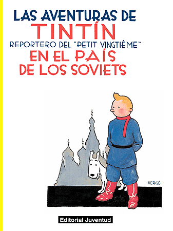 Las Aventuras De Tintin En El País De Los Soviets