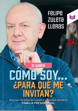 Si Saben Como Soy… ¿Para Que Me Invitan?