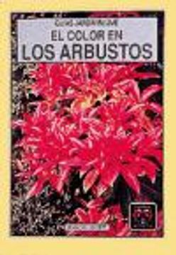 El Color En Los Arbustos: Guias Jardin Blume