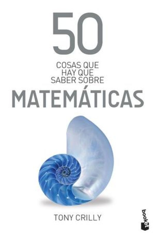 50 Cosas Que Hay Saber Sobre Matemáticas Libros