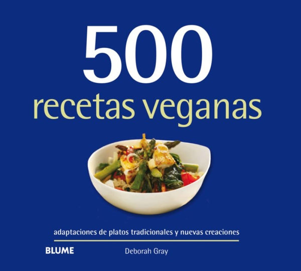 500 Recetas Veganas Libro