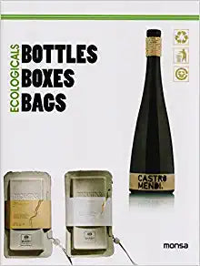 Ecological Bottles, Boxes, Bags: Envases (Botellas, Cajas, Bolsas) De Diseño Para Todo Tipo De Producto Que Tienen Como Compromiso Con El Medio Ambiente, Nuestro Entorno