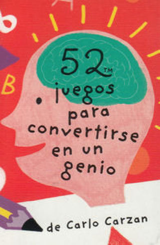 52 Juegos Para Convertirse En Un Genio Libro