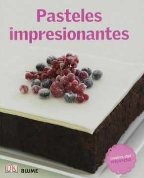 Cocina Del Mundo. Pasteles Impresionantes