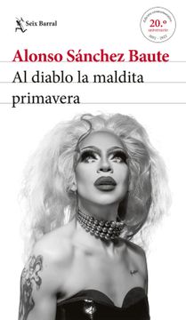 Al Diablo La Maldita Primavera