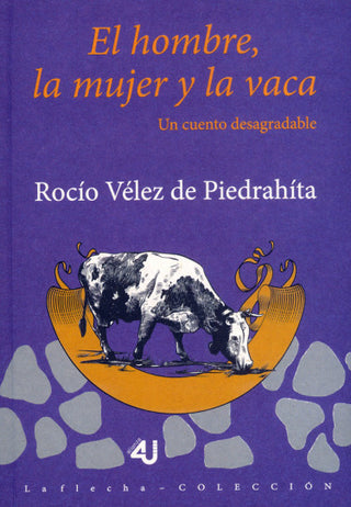 El Hombre, La Mujer Y La Vaca