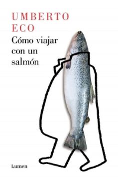 Como Viajar Con Un Salmon