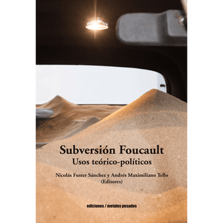 Subversión Foucault