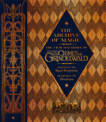 Archive Of Magic The Crimes Of Grindelwald