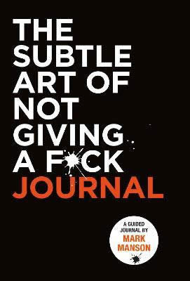 Subtle Art Of Not Giving A Foock Journal