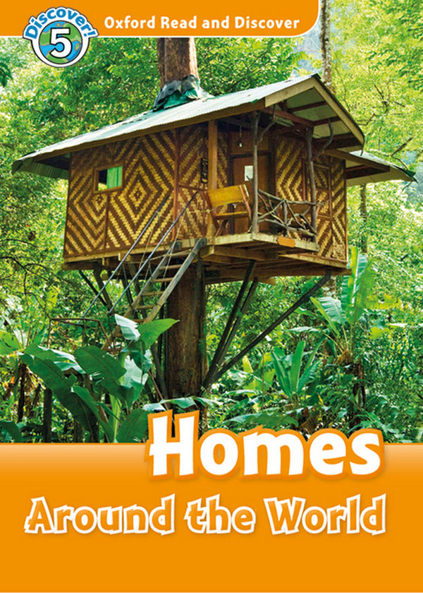 Oxford Read And Discover: Level 5: Homes Around The World Au