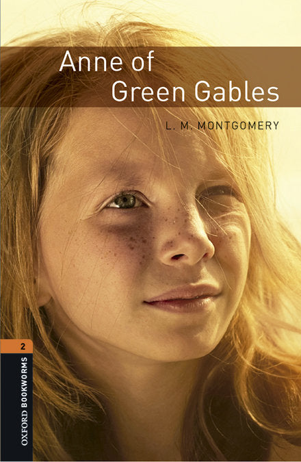 Oxford Bookworms Library: Level 2:: Anne Of Green Gables Aud