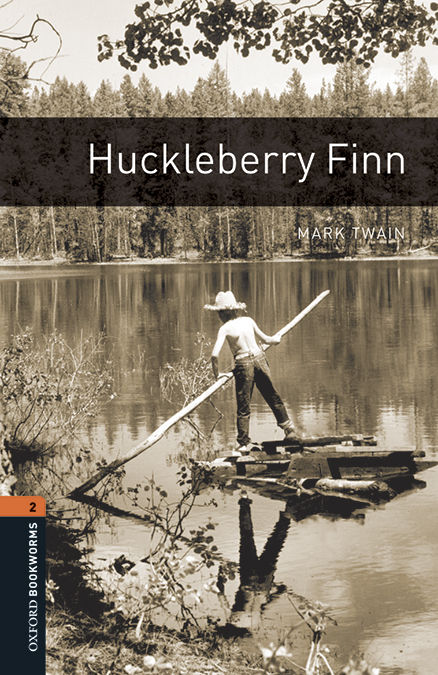 Oxford Bookworms Library: Level 2:: Huckleberry Finn Audio P