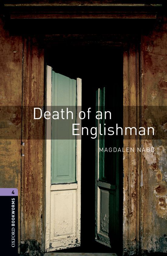 Oxford Bookworms Library: Level 4:: Death Of An Englishman