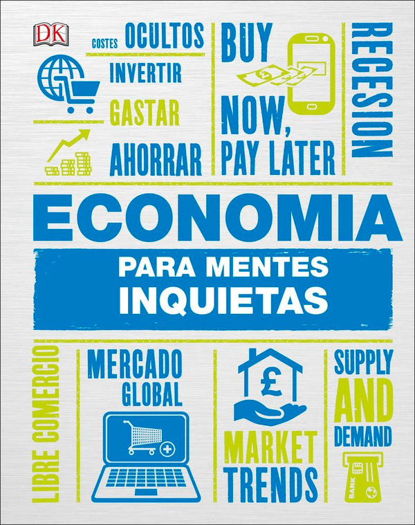 Economía Para Mentes Inquietas