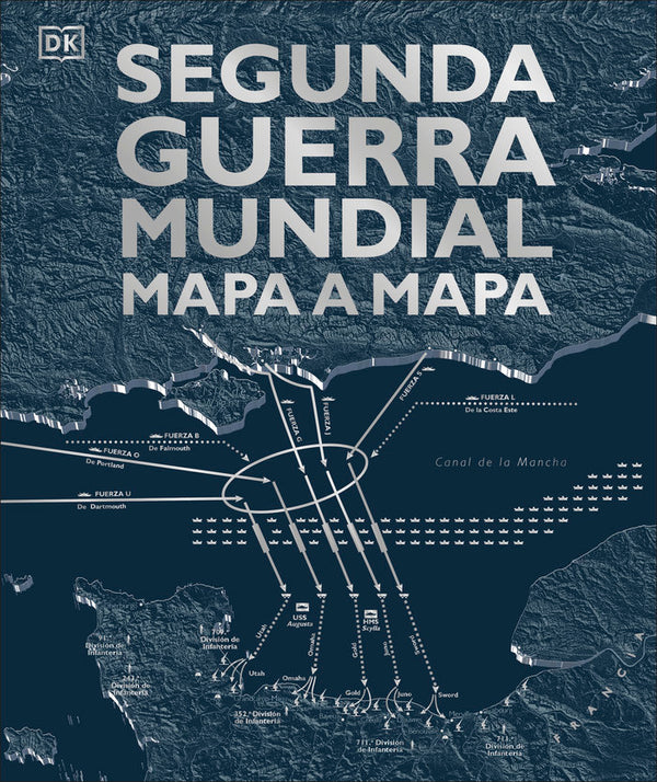 Segunda Guerra Mundial Mapa A Mapa