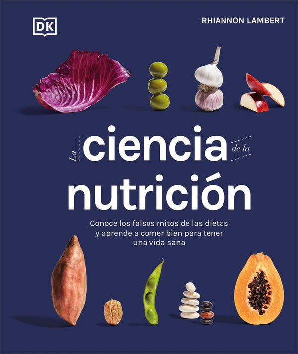 La Ciencia De La Nutricion