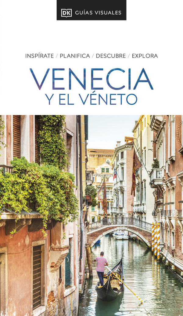 Guia Visual Venecia Y El Veneto