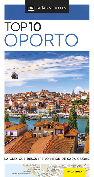 Oporto (Guias Visuales Top 10)