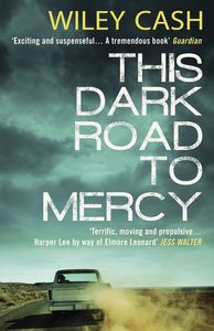 This Dark Road To Mercy