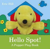 Hello Spot! A Puppet Play Book