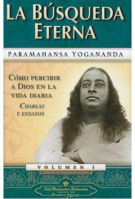 La Busqueda Eterna: 1 (Como Percibir A Dios En La Vida Diaria Cha