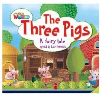 Our World Readers: The Three Pigs