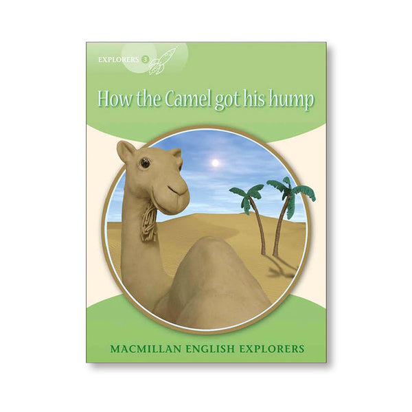 Explorers 3 How The Camel Got... New Ed