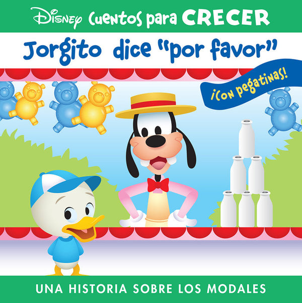 Jorgito Dice Por Favor. Disney Cuentos Para Crecer