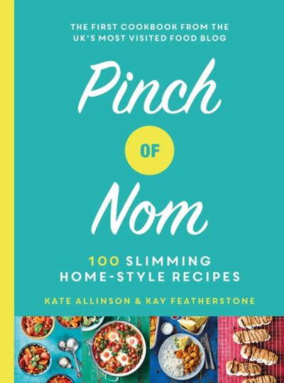 Pinch Of Nom 100 Slimming Home Style Recipes