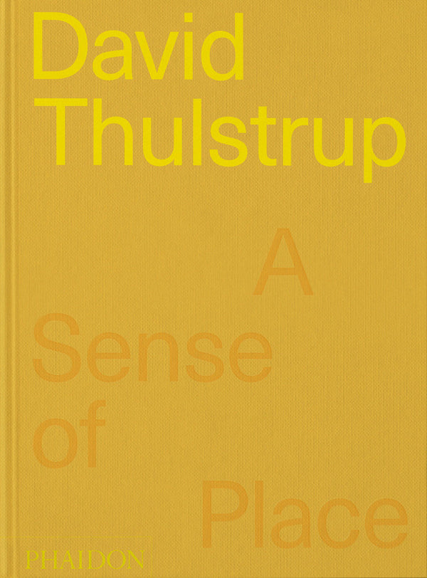 David Thulstrup : A Sense Of Place