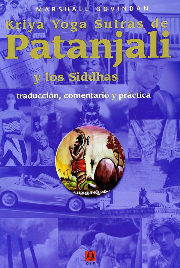 Kriya Yoga Sutras De Patanjali Y Los Siddhas