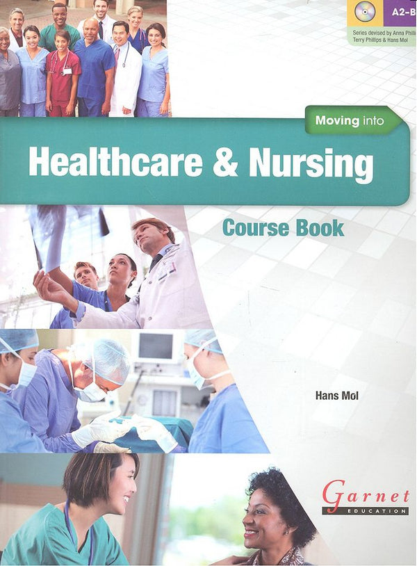 Moving Into Healthcare & Nursing Course Book