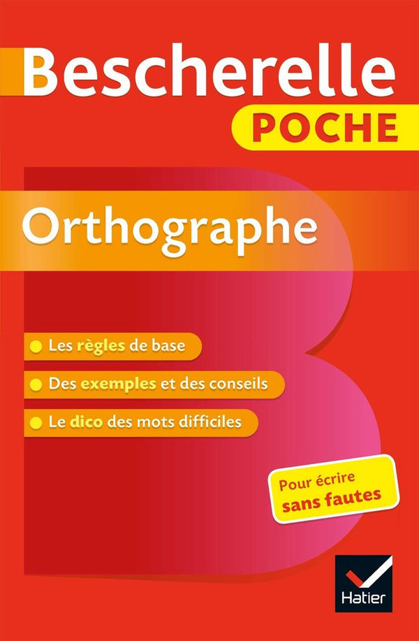 Bescherelle Poche- Orthographe Ed18