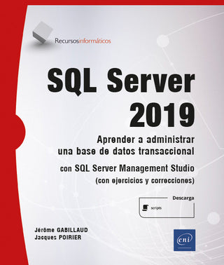 Sql Server 2019 - Aprender A Administrar Una Base De Datos Transa