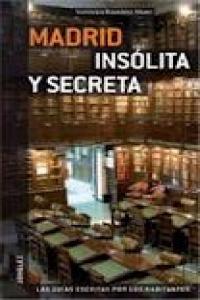 Gu¡A Madrid Insólita Y Secreta