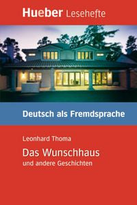 Leseh.B1 Das Wunschhaus. Libro