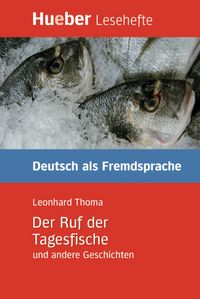 Leseh.B2 Der Ruf Der Tagesfische. Libro