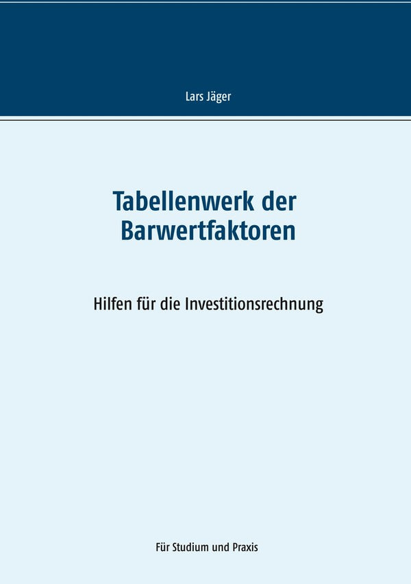 Tabellenwerk Der Barwertfaktoren