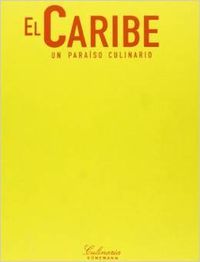 Caribe Un Paraiso Culinario