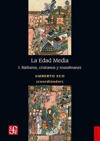 La Edad Media, I. Barbaros, Cristianos Y Musulmanes
