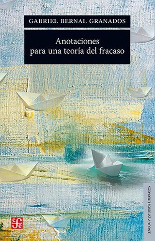 Anotaciones Para Una Teoria Del Fracaso
