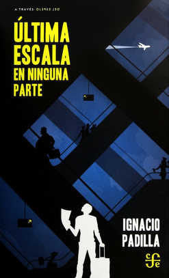 Ultima Escala En Ninguna Parte