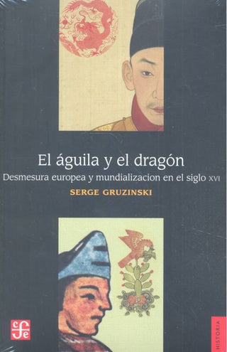 El Aguila Y El Dragon
