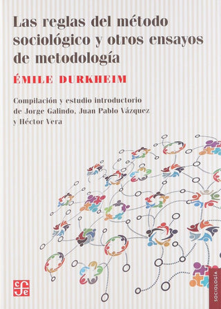 Reglas Del Metodo Sociologico Y Otros Ensayos Metodologia