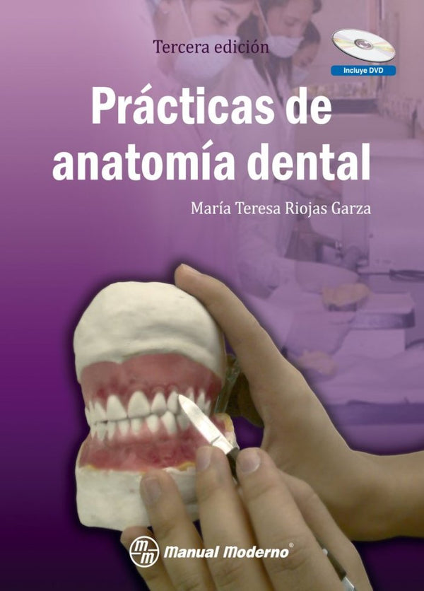 Practicas De Anatomia Dental 3ª Edicion